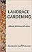 Landrace Gardening: The Homesteader's Permaculture Guide to Food Security through Biodiversity and Promiscuous Pollination