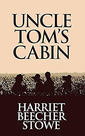 Uncle Tom's Cabin-Original Edition(Annotated)