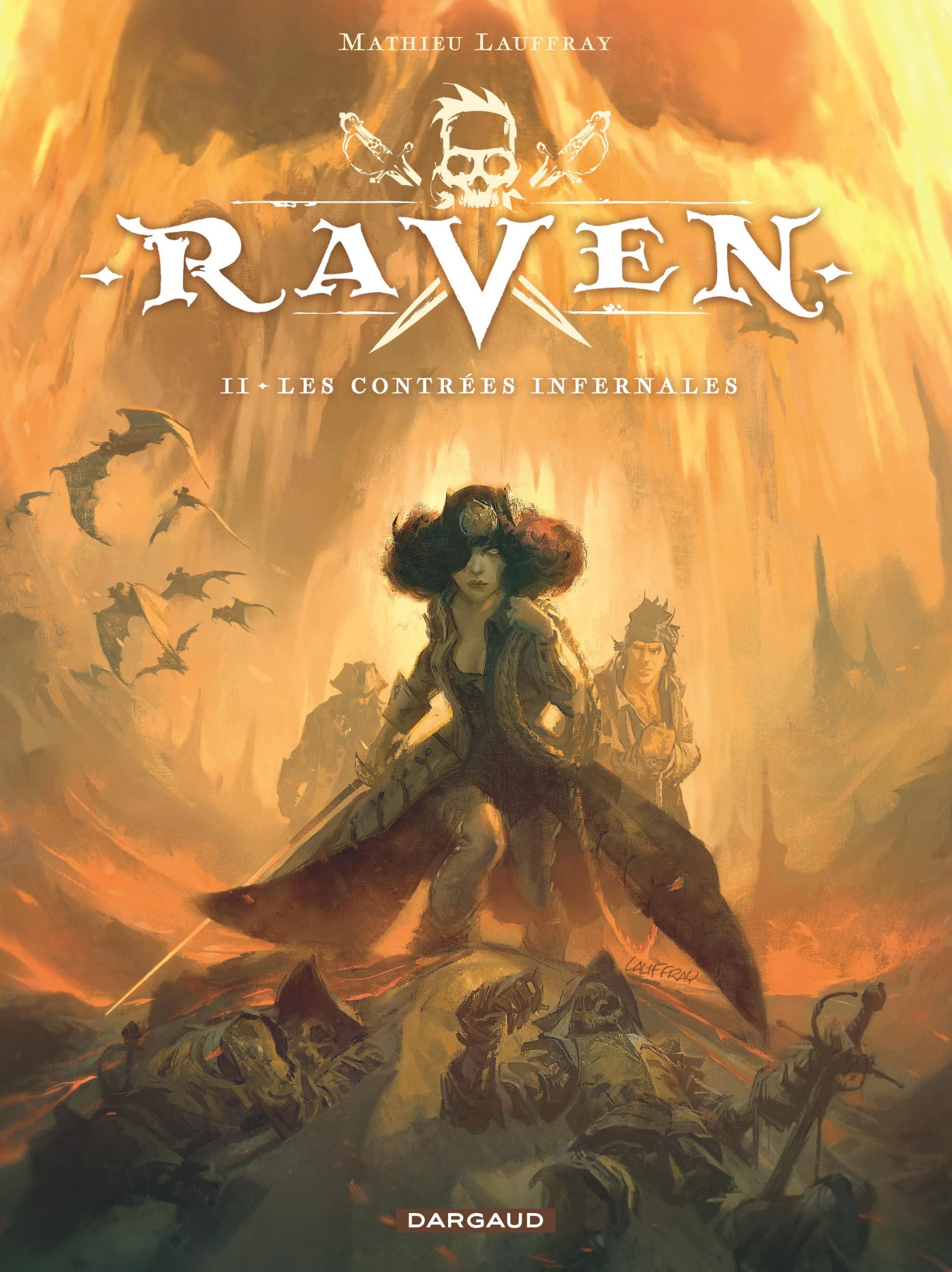 Raven, Tome II : Les contrées infernales (Hardcover)