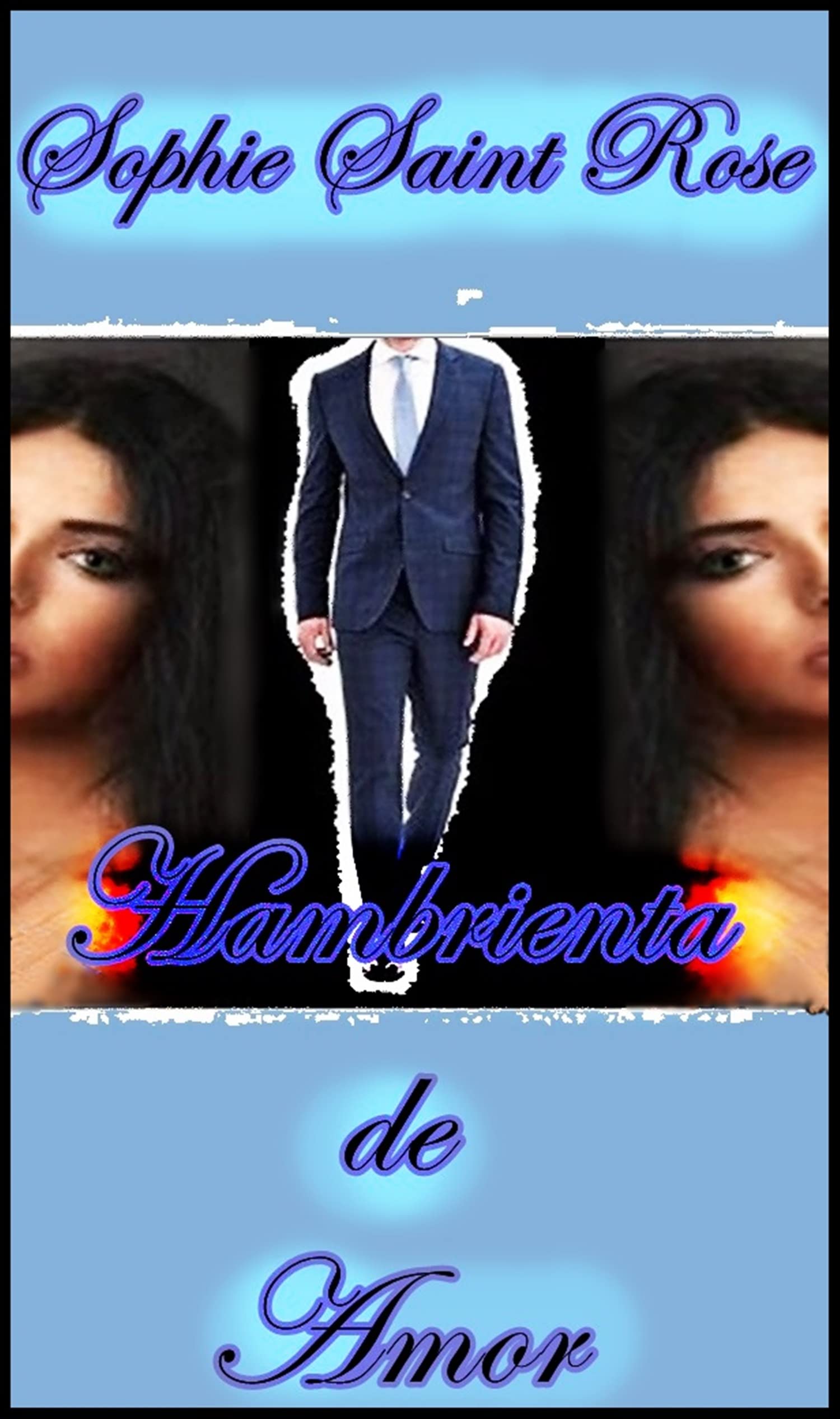 Hambrienta de amor (Spanish Edition)