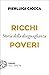 Ricchi e poveri: Storia della diseguaglianza