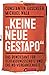 "Keine neue Gestapo": Das B...