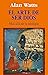 El Arte de Ser Dios by Alan W. Watts