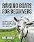 Raising Goats for Beginners...