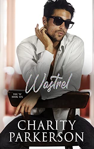 Wastrel (The D #6)