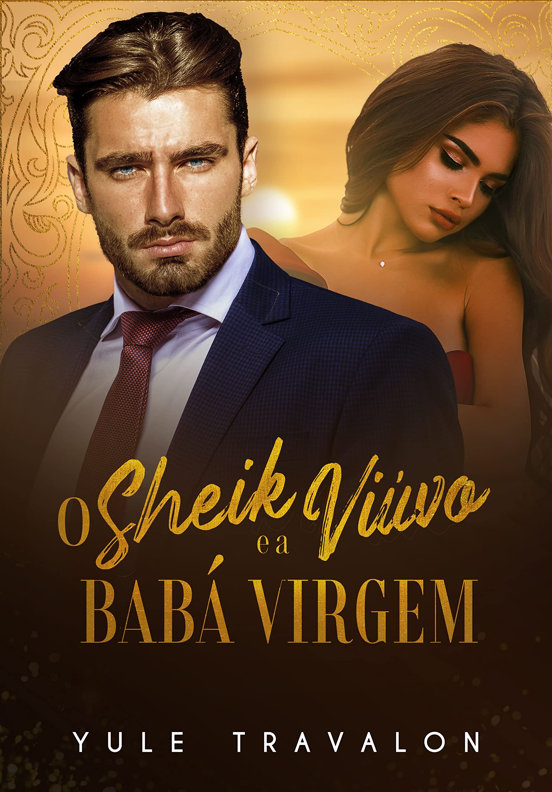 O Sheik Viúvo e a Babá Virgem (Portuguese Edition)