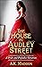 The House in Audley Street:...