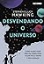 Desvendando o Universo: tudo o que você precisa saber para viajar pelo tempo e pelo espaço