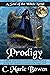 Prodigy by C. Marie Bowen Prodigy by C. Marie Bowen
