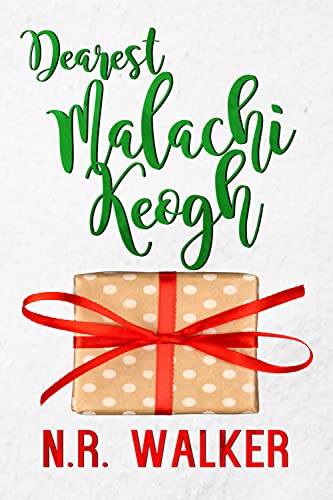 Dearest Malachi Keogh (Dearest Milton James Book 2)