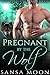 Pregnant by the Wolf