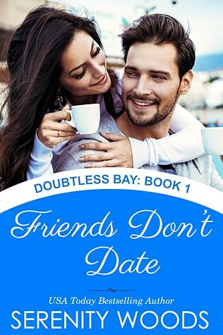 Friends Don't Date (Doubtless Bay, #1)