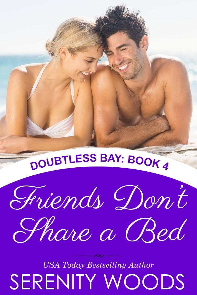 Friends Don't Share a Bed (Doubtless Bay, #4)