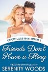 Friends Don't Hav...