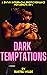 Dark Temptations