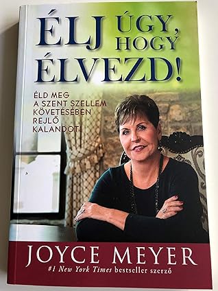 Élj úgy, hogy élvezd! / HUNGARIAN TRANLATION OF Living a Life You Love