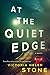 At the Quiet Edge
