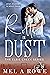 Rolled in Dust (Elsie Creek #6) by Mel A. Rowe