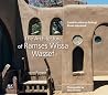 The Architecture of Ramses Wissa Wassef The Architecture of Ramses Wissa Wassef
