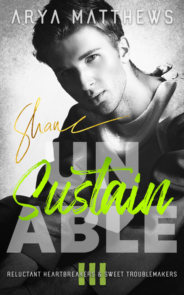 unSUSTAINable (Reluctant Heartbreakers & Sweet Troublemakers vol. 3)