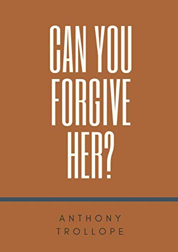 Can You Forgive Her?