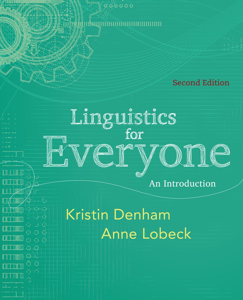 Linguistics for Everyone: An Introduction, 2nd Edition (Kindle Edition)