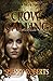 Crow Calling (Maya Skye Novels)