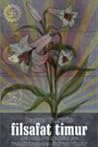 Filsafat Timur: Sebuah Pengantar ke Pemikiran-pemikiran Timur