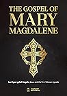 Book cover for The Gospel of Mary Magdalene: Lost Apocryphal Gospels: Jesus and the First Woman Apostle