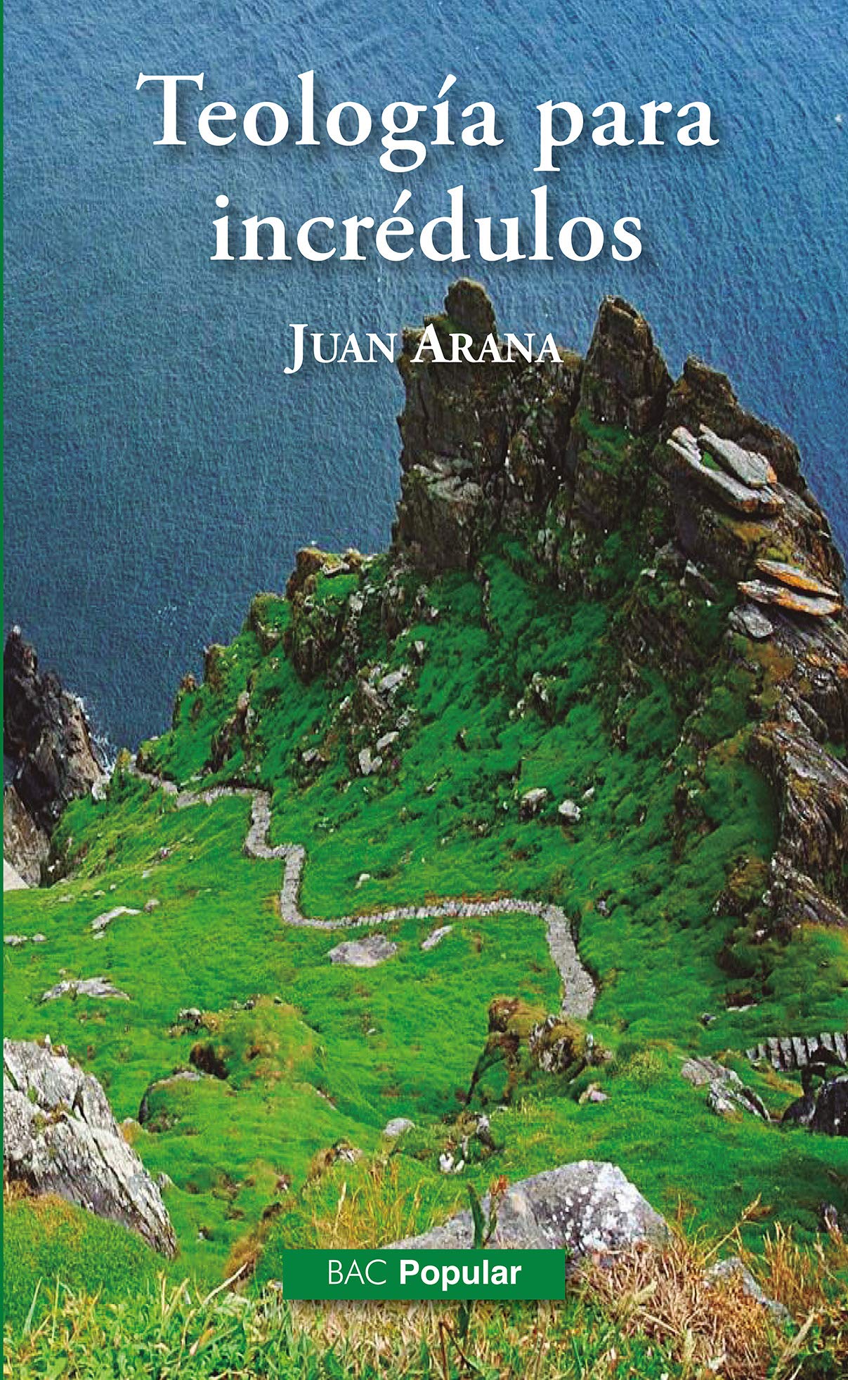 Teología para incrédulos (Paperback)