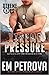 Xtreme Pressure (Xtreme Ops, #6)