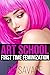 Art School: First Time Femi...