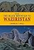 From the Black Mountain to Waziristan