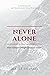 Never Alone: From Ethiopian...