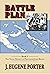 Battle Plan by J. Eugene Porter