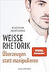 Weiße Rhetorik: Ü...