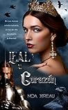 Leal al corazón by Noa Xireau