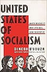 The United States of Socialism by Dinesh D'Souza The United States of Socialism by Dinesh D'Souza