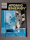 Atomic Energy (How & Why)