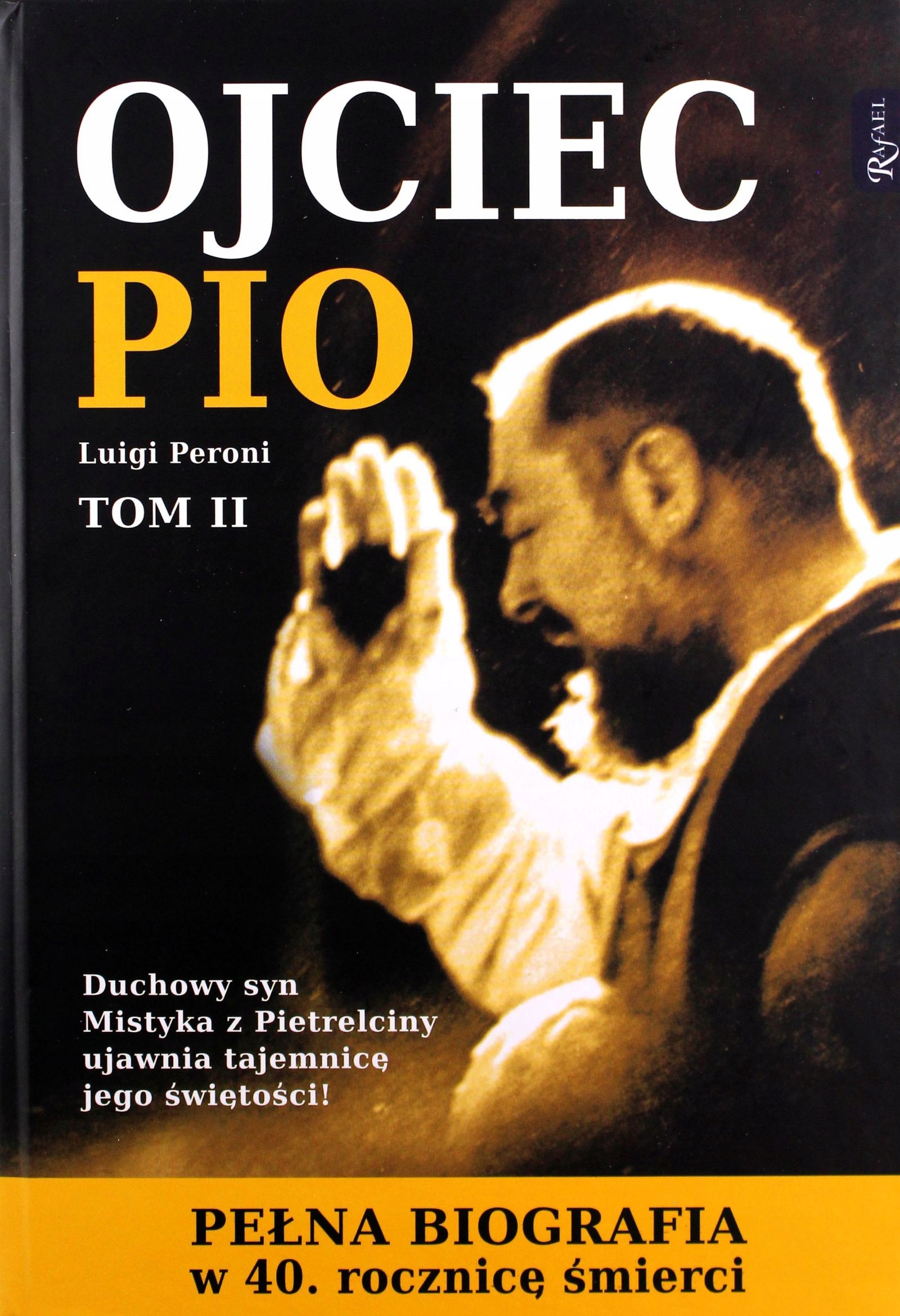 Ojciec Pio. Tom 2
