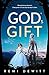 God's Gift by Remi Dewitt