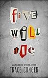 Five Will Die