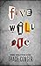 Five Will Die