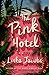 The Pink Hotel