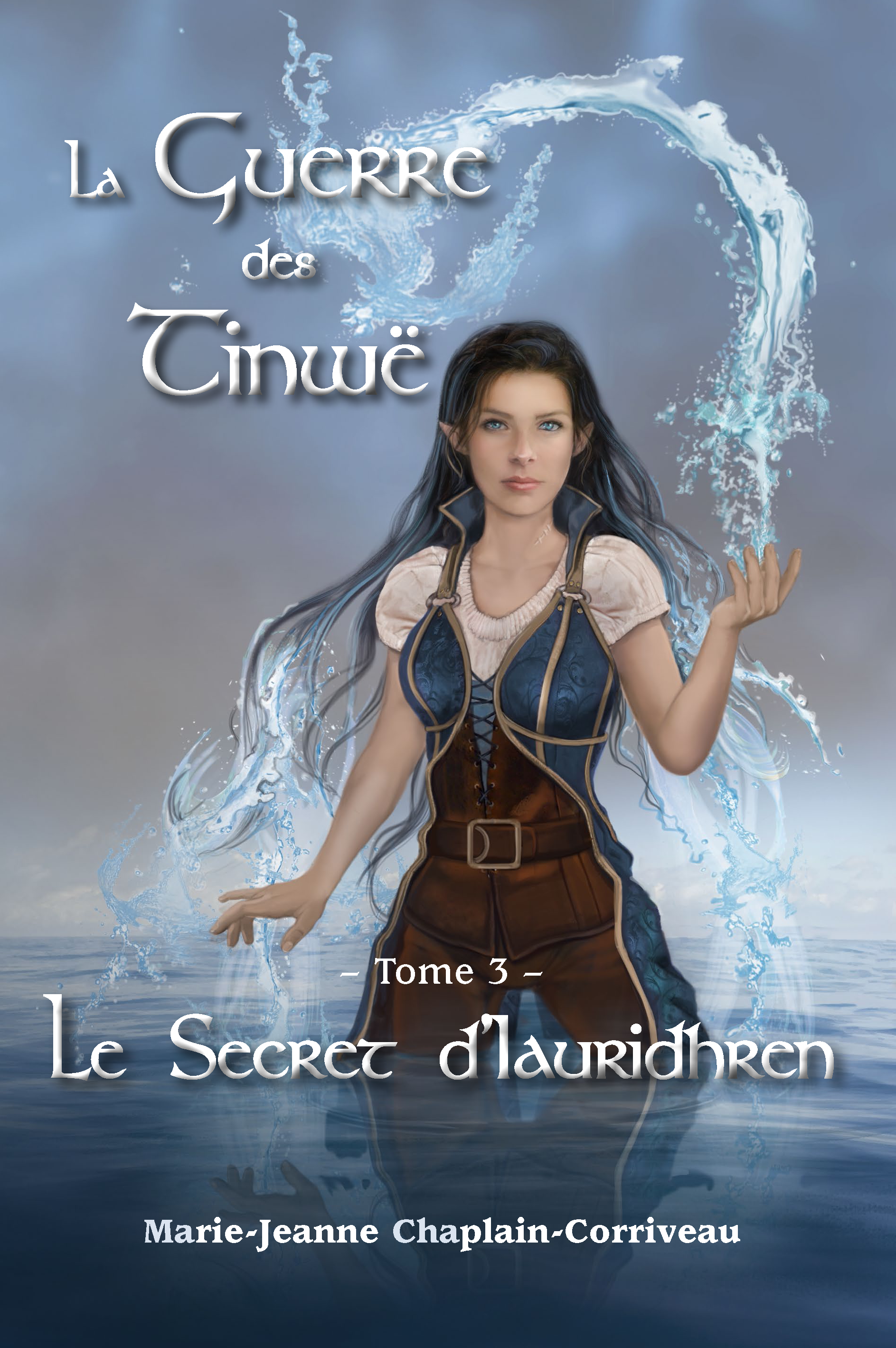 Le Secret d'Iauridhren (La guerre des Tinwë, #3)