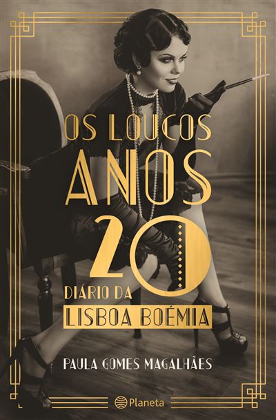 Os Loucos Anos 20 - Diário da Lisboa Boémia (Paperback)