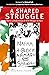A Shared Struggle: Stories ...