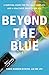 Beyond the Blue: A Survival...