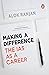 Making a Difference: The IAS as a Career