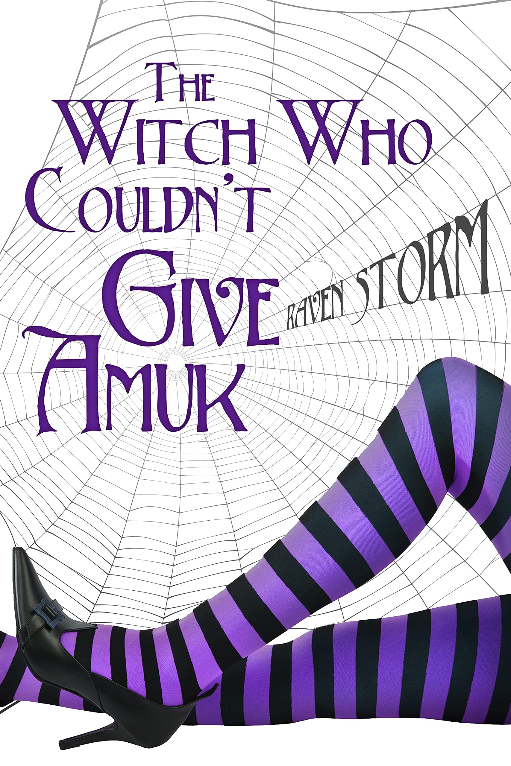 The Witch Who Couldn't Give Amuck (Aggie's Boys #2)